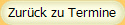 Zur�ck zu Termine
